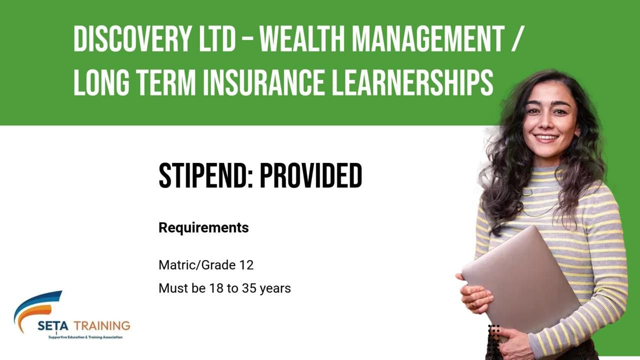 Discovery Ltd – Wealth Management & Long-Term Insurance Learnerships 2025/2026